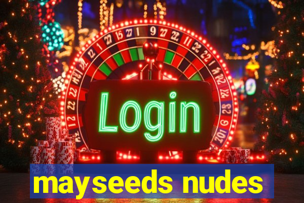 mayseeds nudes